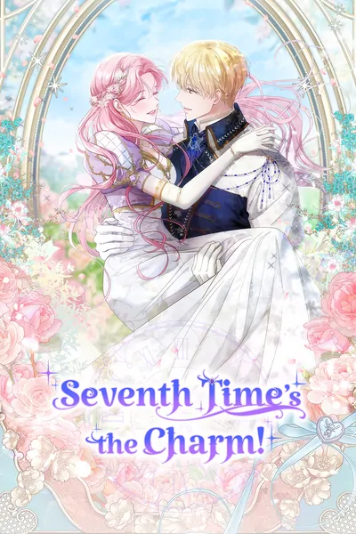Seventh Time's the Charm! [Official]